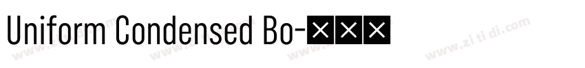 Uniform Condensed Bo字体转换